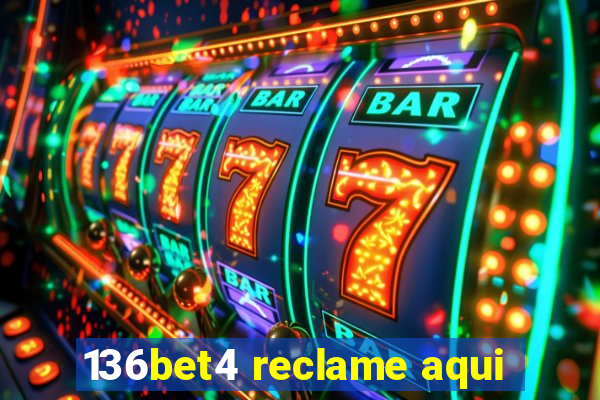 136bet4 reclame aqui